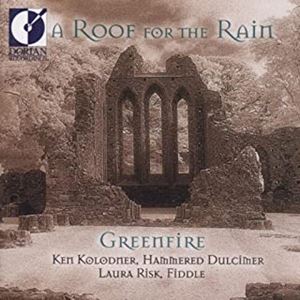 GREENFIRE / A ROOD FOR THE RAIN