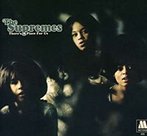 SUPREMES / シュープリームス / THERE'S A PLACE FOR US: THE UNRELEASED LP