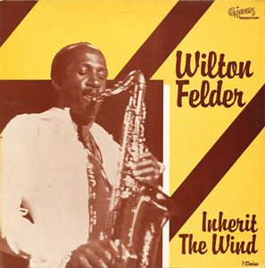 【LP】ウィルトン・フェルダー『Inherit The Wind』輸入盤レコード