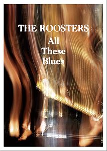 ROOSTERS(Z) / ルースターズ / All These Blues