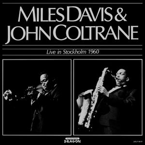 MILES DAVIS & JOHN COLTRANE / マイルス・デイヴィス&ジョン 