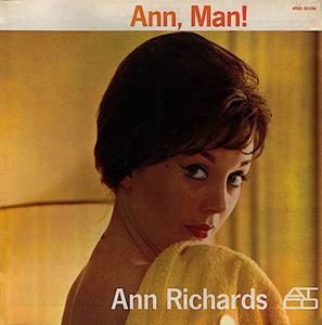 ANN RICHARDS / アン・リチャーズ / ANN, MAN!