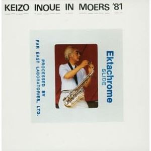 KEIZOU INOUE / 井上敬三 / IN MOERS '81 / イン・メールズ '81