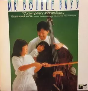 1980年 河上修/MR.DOUBLE BASS/LDC-1044/初回マ11/ MR.DOUBLE BASS / ミスター・ダブル・ベース/KAWAKAMI OSAMU/河上修