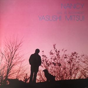 Nancy Live At Alexander/YASUSHI MITSUI/光井靖｜JAZZ｜ディスク 