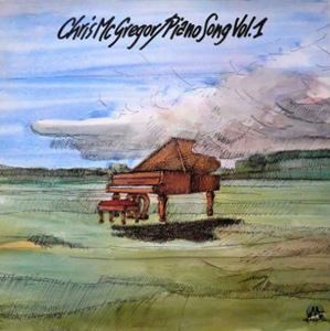 CHRIS McGREGOR / クリス・マクレガー / PIANO SONG VOL.1