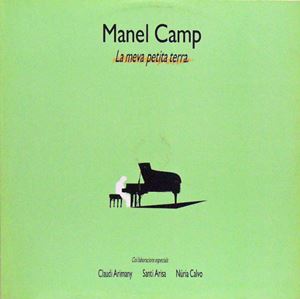 MANEL CAMP / マネル・カンプ / LA MEVA TERRA