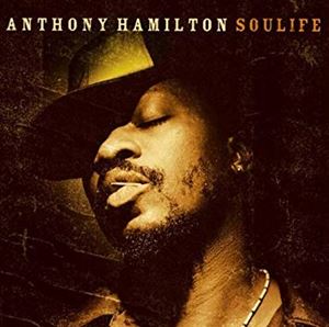 ANTHONY HAMILTON / アンソニー・ハミルトン / SOULIFE