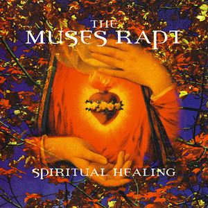 MUSES RAPT / SPIRITUAL HEALING