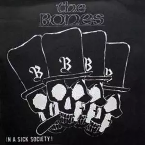 IN A SICK SOCIETY!/BONES (JPN / 80'S PUNK)｜PUNK｜ディスクユニオン