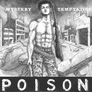 MYSTERY TEMPTATION/POISON (pre-POISON ARTS)｜PUNK｜ディスク