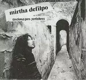MIRTHA DEFILPO / ミルタ・デフィルポ / CANCIONES PARA PERDEDORES