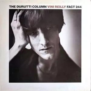DURUTTI COLUMN / ドゥルッティ・コラム / VINI REILLY