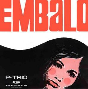 P TRIO / ペー・トリオ / EMBALO