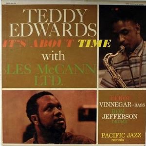 TEDDY EDWARDS / テディ・エドワーズ / IT'S ABOUT TIME