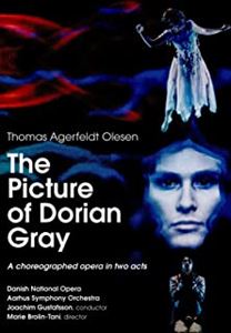 JOACHIM GUSTAFSSON / ヨアキム・グスタフソン / THE PICTURE OF DORIAN GRAY / トマス・エーヤフェルト・オレセン:舞踊を伴う歌劇 ドリアン・グレイの肖像