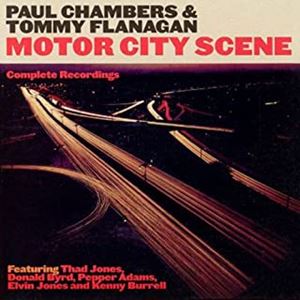 PAUL CHAMBERS & TOMMY FLANAGAN / ポール・チェンバース & トミー・フラナガン / MOTOR CITY SCENE