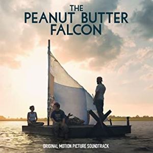 ORIGINAL SOUNDTRACK / オリジナル・サウンドトラック / Peanut Butter Falcon