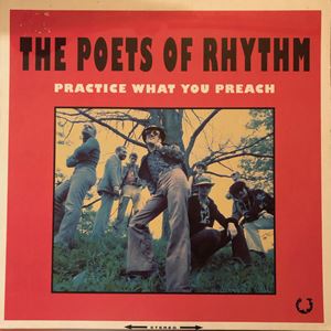 POETS OF RHYTHM / ポエッツ・オブ・リズム / PRACTICE WHAT YOU PREACH