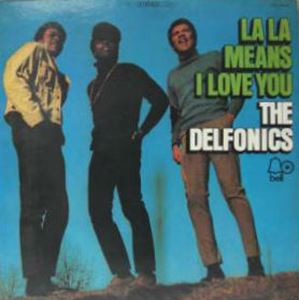 DELFONICS / デルフォニクス / ラ・ラは愛の言葉