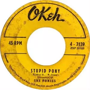 PONIES / STUPID PONY / THE PONY