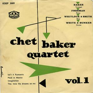 CHET BAKER / チェット・ベイカー / CHET BAKER QUARTET VOL. 1