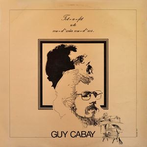 GUY CABAY / ギィ・キャベ / TOT-A-FET ROTE COU-D'ZEUR COU-D'ZOS