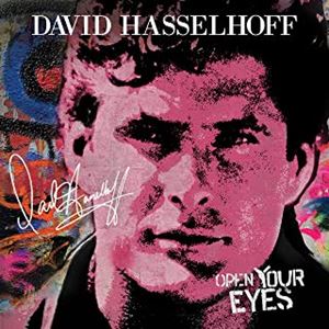 DAVID HASSELHOFF / デビッド・ハッセルホフ / Open Your Eyes
