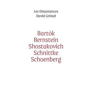 DAVID GRIMAL / ダヴィド・グリマル / BARTOK, BERNSTEIN, SHOSTAKOVICH, SCHNITTKE, SCHOENBERG