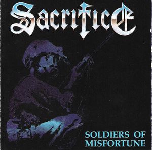 SACRIFICE / サクリファイス / SOLDIERS OF MISFORTUNE