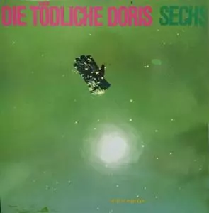 DIE TODLICHE DORIS / ディー・テートリッヒェ・ドーリス / SECHS
