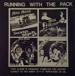 Mau Maus ‎– Running With The Pack Mau Maus ‎– Running With The Pack