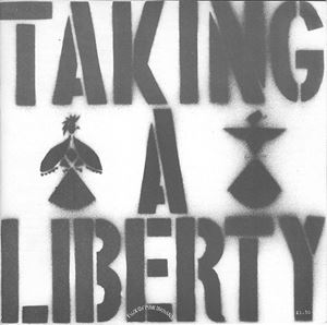 FLUX OF PINK INDIANS / フラックス・オブ・ピンク・インディアンズ / TAKING A LIBERTY
