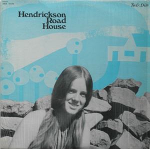 HENDRICKSON ROAD HOUSE / HENDRICKSON ROAD HOUSE