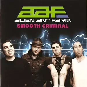SMOOTH CRIMINAL/ALIEN ANT FARM/エイリアン・アント・ファーム｜ROCK