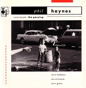 PHIL HAYNES / フィル・ヘインズ / CONTINUUM: THE PASSING