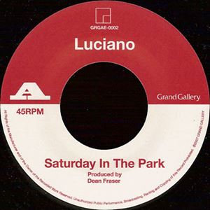 LUCIANO (REGGAE) / SATURDAY IN THE PARK / SUNSHOWER
