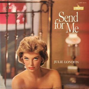 JULIE LONDON / ジュリー・ロンドン / SEND FOR ME
