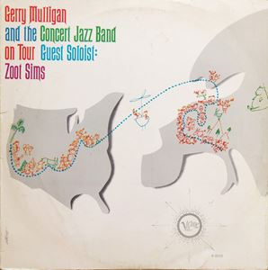 GERRY MULLIGAN / ジェリー・マリガン / GERRY MULLIGAN AND THE CONCERT JAZZ BAND ON TOUR