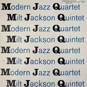 MODERN JAZZ QUARTET(MJQ) / モダン・ジャズ・カルテット / MJQ