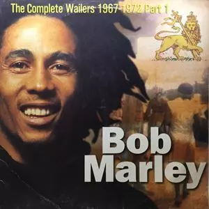 COMPLETE WAILERS 1967-1972 PART 1/BOB MARLEY (& THE WAILERS