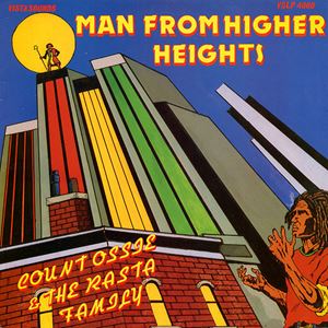 COUNT OSSIE & THE RASTA FAMILY / MAN FROM HIGHER HEIGHTS