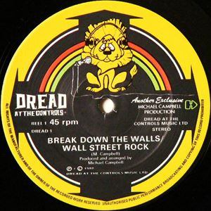 MIKEY DREAD / マイキー・ドレッド / BREAK DOWN THE WALLS