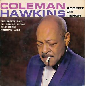 COLEMAN HAWKINS / コールマン・ホーキンス / ACCENT ON TENOR