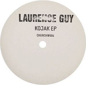 LAURENCE GUY / KOJAK EP