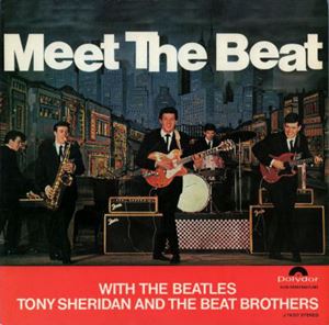 BEATLES WITH TONY SHERIDAN / ビートルズとトニー・シェリダン / MEET THE BEAT