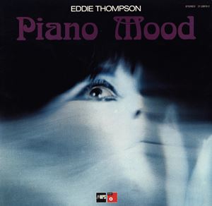 EDDIE THOMPSON / エディ・トンプソン / PIANO MOOD
