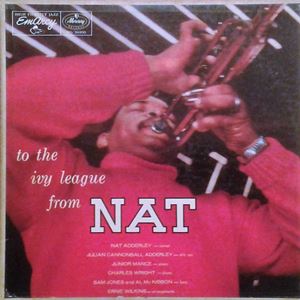 NAT ADDERLEY / ナット・アダレイ / TO THE IVY LEAGUE FROM NAT