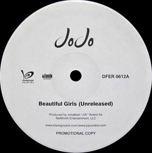 JOJO (R&B) / BEAUTIFUL GIRLS (UNRELEASED)