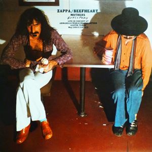 FRANK ZAPPA & CAPTAIN BEEFHEART / フランク・ザッパ&